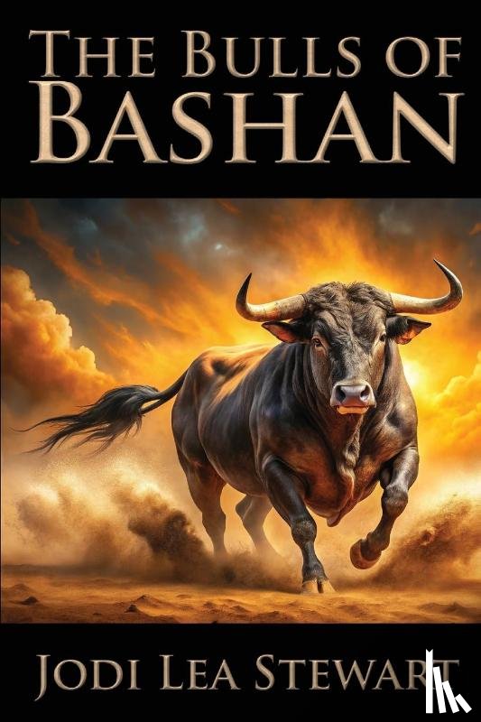 Stewart, Jodi Lea - The Bulls of Bashan