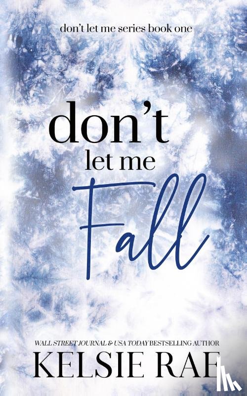 Rae, Kelsie - Don't Let Me Fall