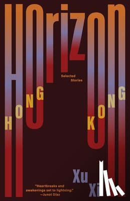 XI, Xu - Horizon Hong Kong: Selected Stories