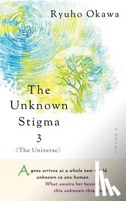 Okawa, Ryuho - The Unknown Stigma 3 (the Universe)
