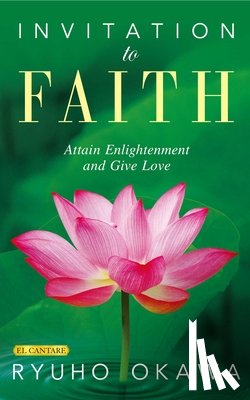 Okawa, Ryuho - Invitation to Faith