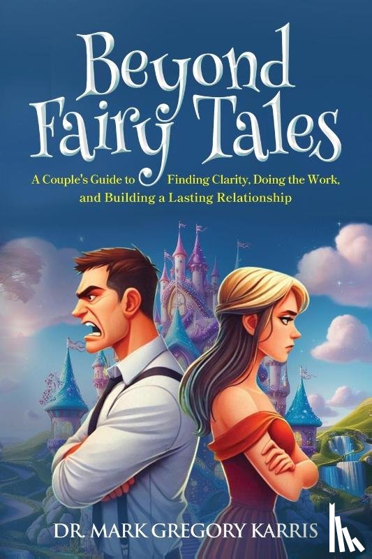 Karris, Mark - Beyond Fairy Tales