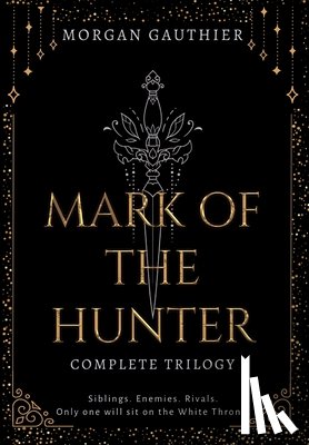 Gauthier, Morgan - Mark of the Hunter Omnibus