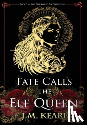 Kearl, J. M. - Fate Calls the Elf Queen