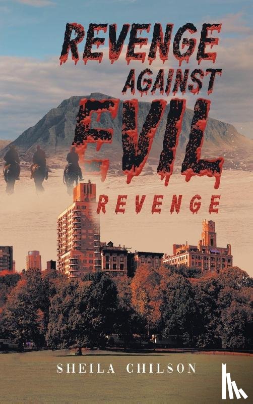 Sheila Chilson - Revenge Against Evil