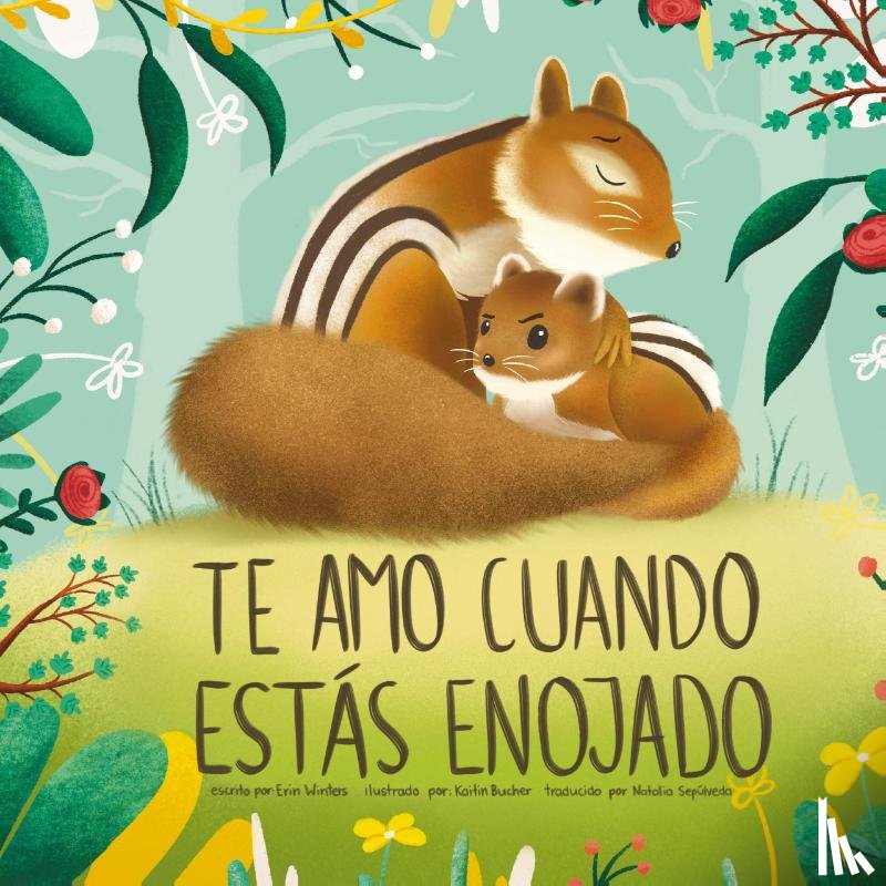 Winters, Erin - Te Amo Cuando Estas Enojado (I Love You When You're Angry) (Spanish Edition)