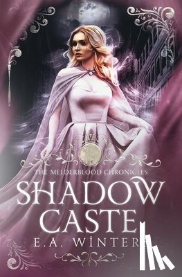 Winters, E. A. - Shadow Caste