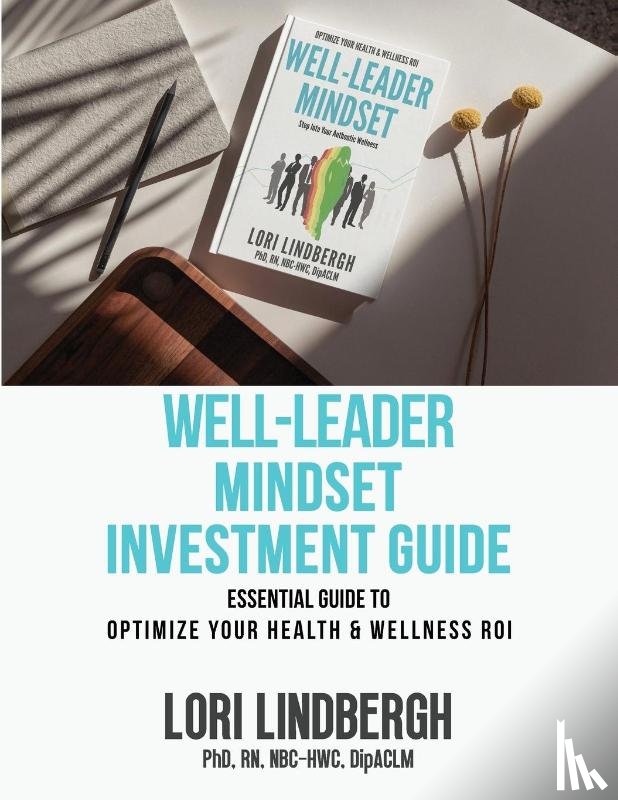 Lindbergh, Lori - Well-Leader Mindset Investment Guide