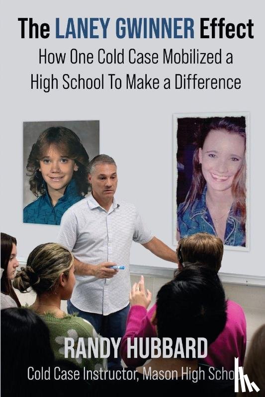 Hubbard, Randy - The Laney Gwinner Effect