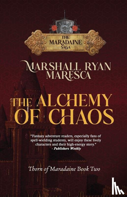 Maresca, Marshall Ryan - The Alchemy of Chaos