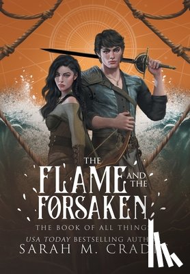 Cradit, Sarah M. - The Flame and the Forsaken