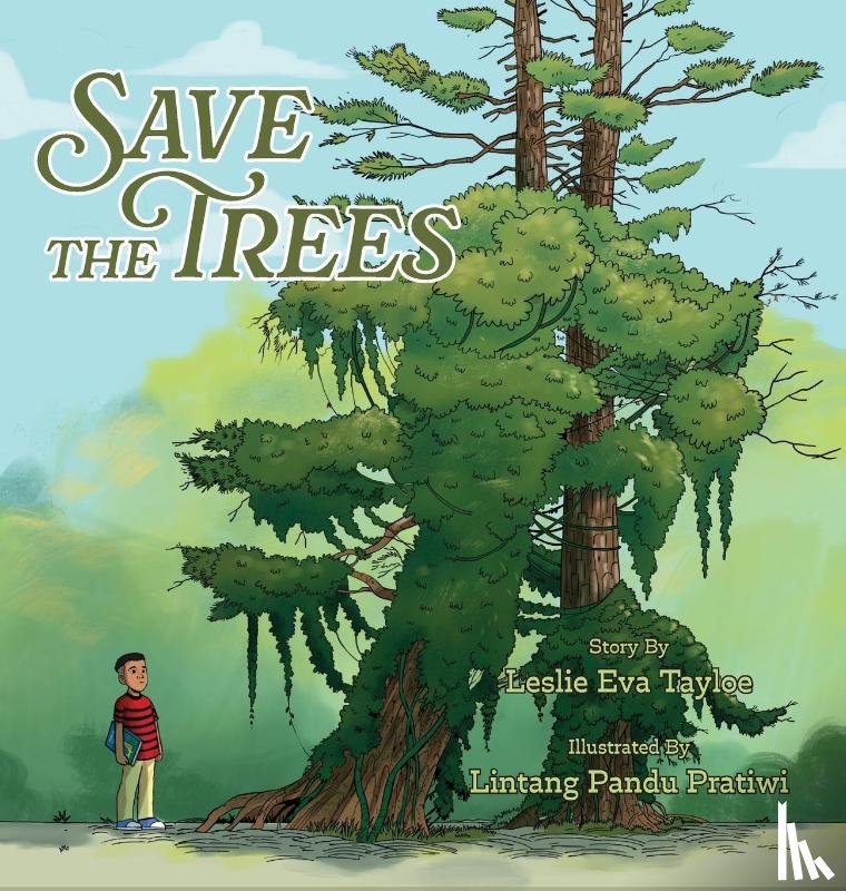 Tayloe, Leslie Eva - Save the Trees