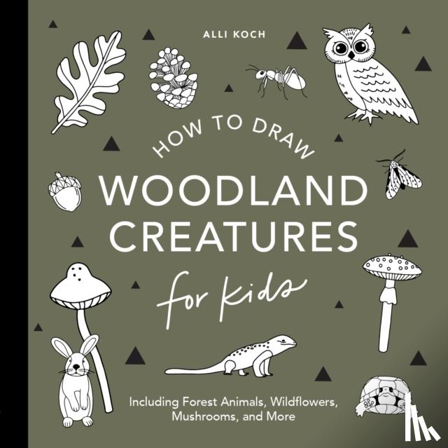 Koch, Alli - Mushrooms & Woodland Creatures: How to Draw Books for Kids with Woodland Creatures, Bugs, Plants, and Fungi