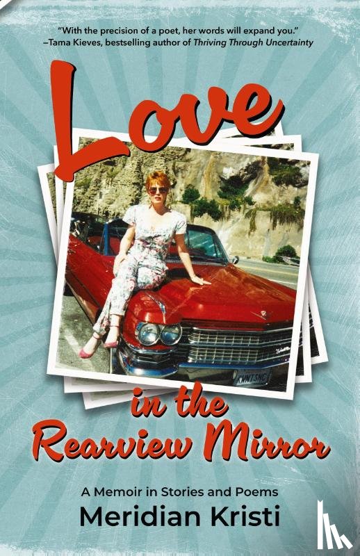 Kristi, Meridian - Love in the Rearview Mirror