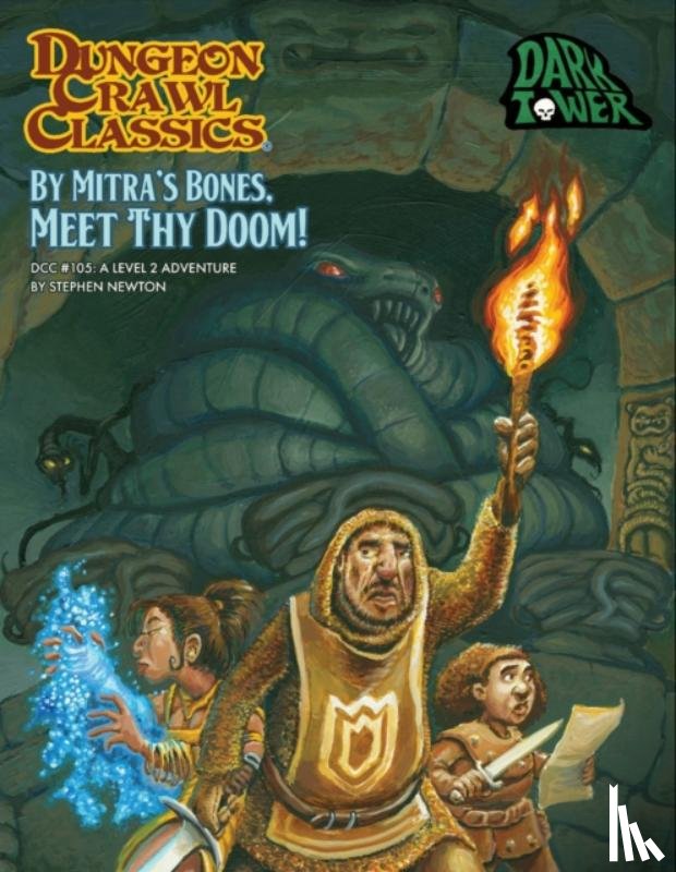 Newton, Stephen - Dungeon Crawl Classics #105 By Mitra’s Bones, Meet Thy Doom!