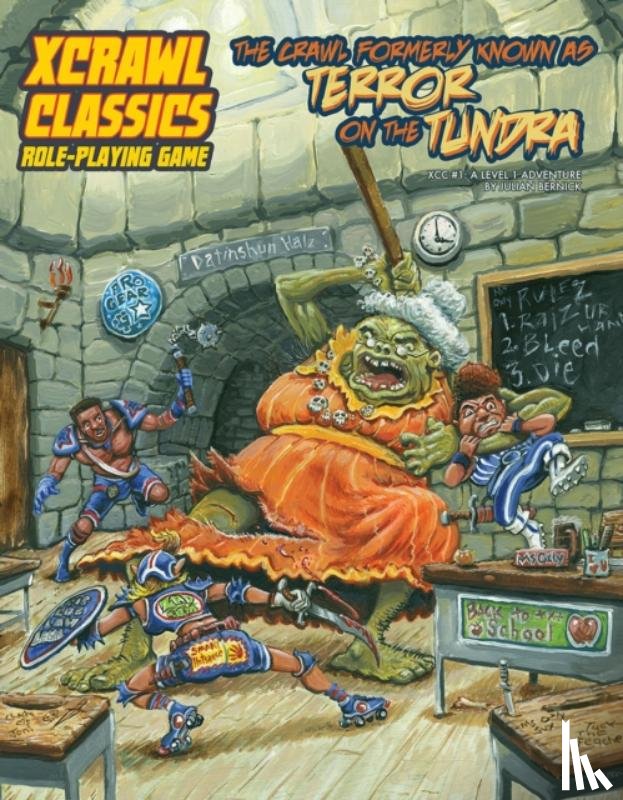 Bernick, Julian - Xcrawl Classics #1: The Crawl Formerly Known as Terror on the Tundra