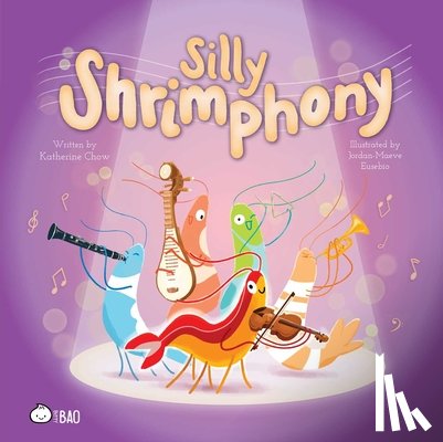 Chow, Katherine - Silly Shrimphony (English Only)