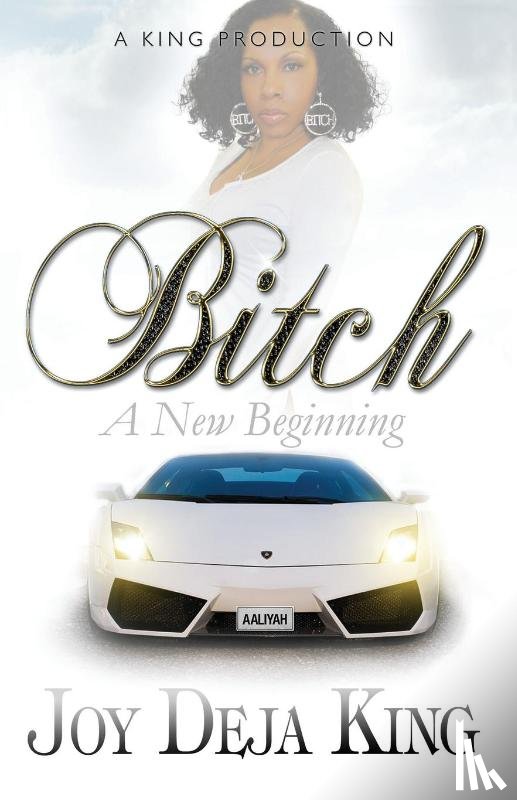 King, Joy Deja - Bitch A New Beginning
