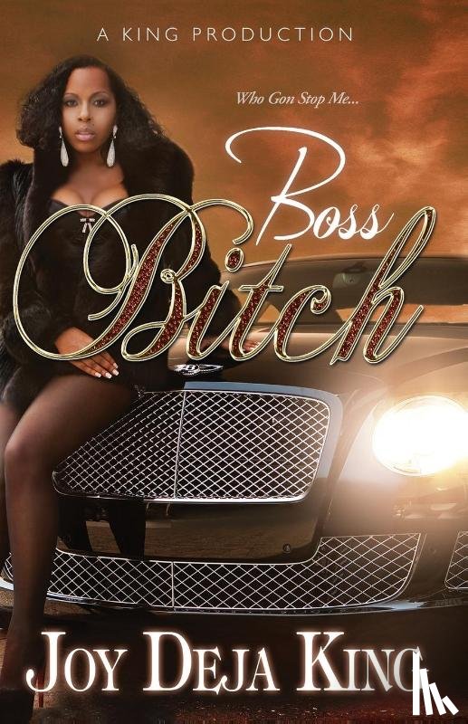 King, Joy Deja - Boss Bitch