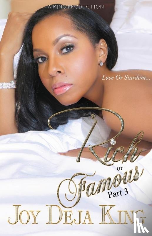 Joy Deja King, King - Rich or Famous Part 3