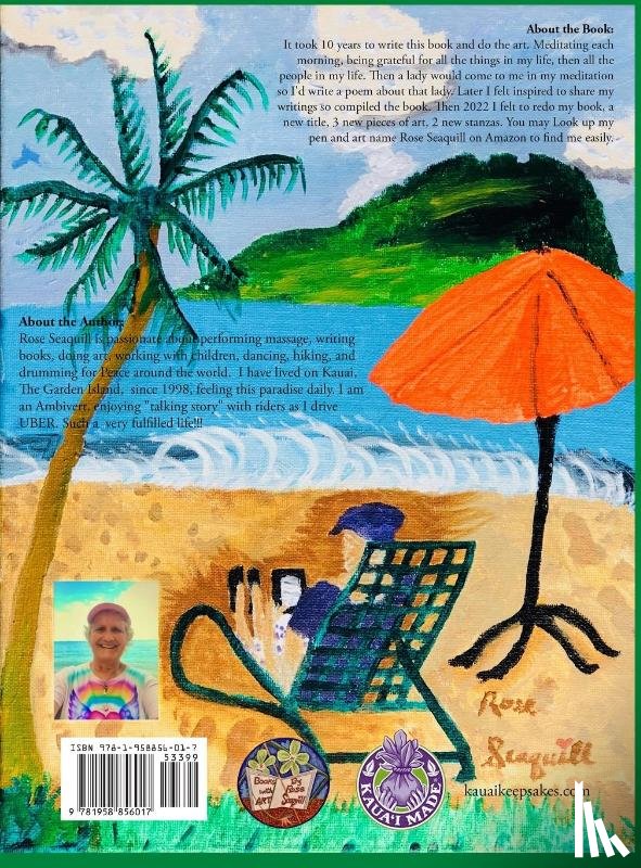 Seaquill, Rose - She In Paradise; Kauai, Poetry, Paint