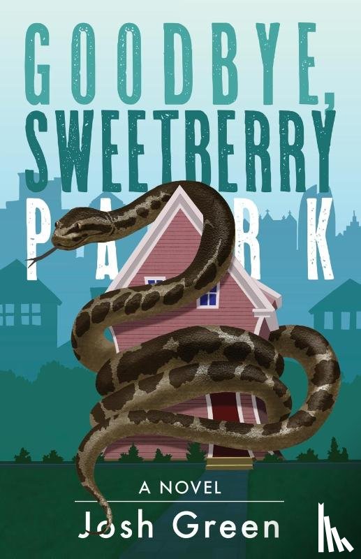 Green, Josh - Goodbye, Sweetberry Park