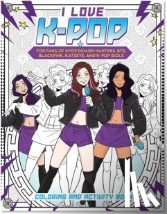 Reel Ink Press - I Love K-pop Coloring and Activity Book