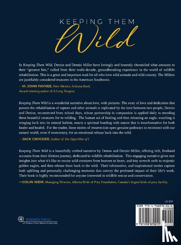 Miller, Dennis, Miller, Denise - Keeping Them Wild