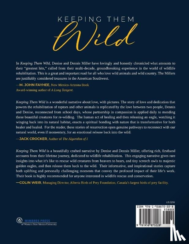 Miller, Dennis, Miller, Denise - Keeping Them Wild