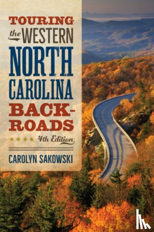 Sakowski, Carolyn - Touring the Western North Carolina Backroads
