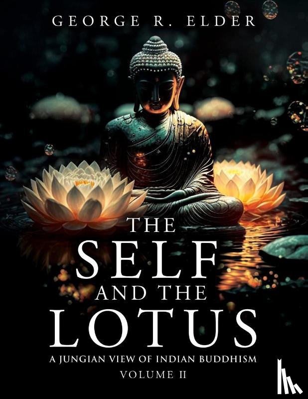Elder, George R - The Self and the Lotus