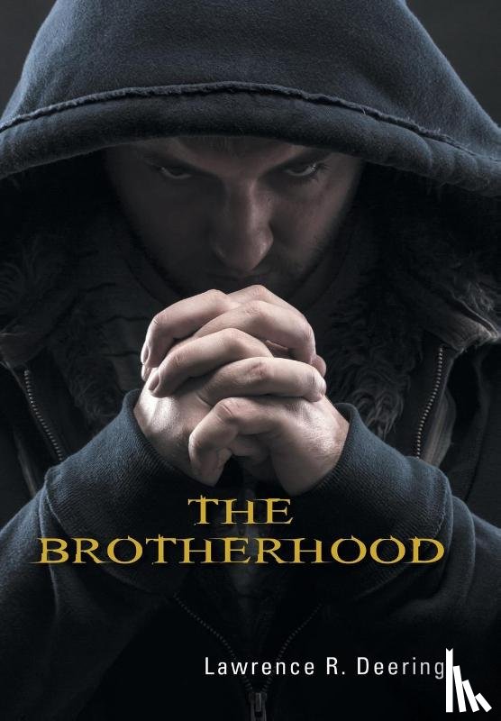 Deering, Lawrence R - The Brotherhood