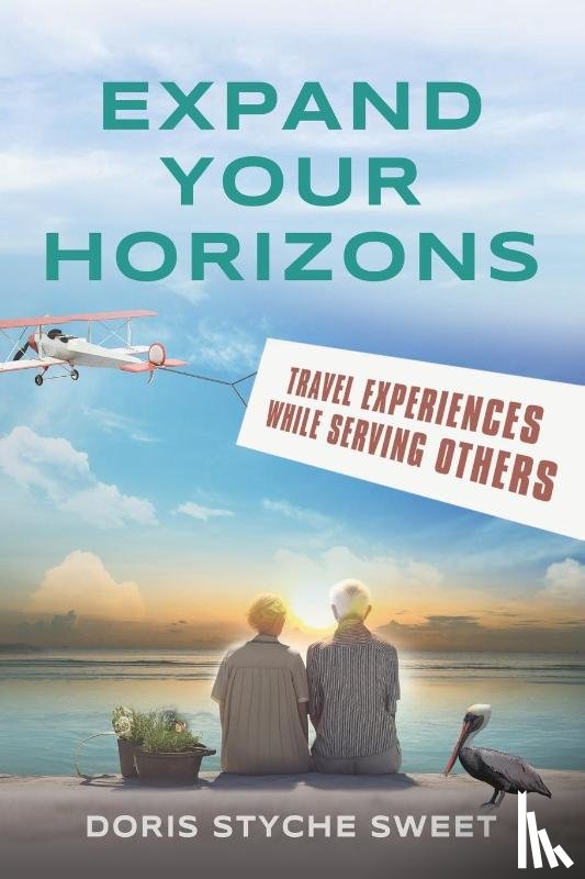 Sweet, Doris Styche - Expand Your Horizons