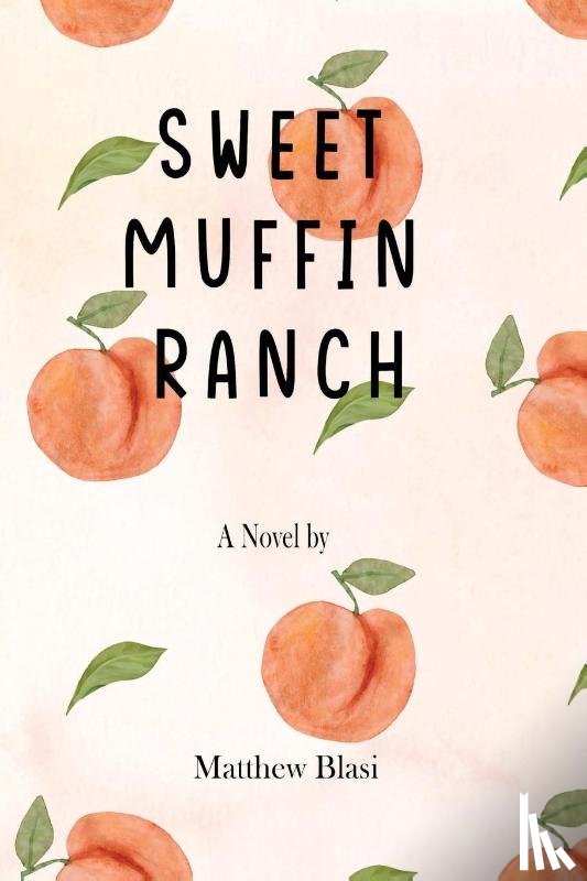 Blasi, Matthew - Sweet Muffin Ranch