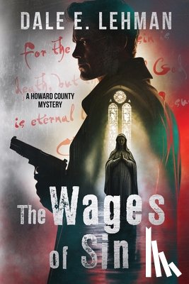 Lehman, Dale E - The Wages of Sin