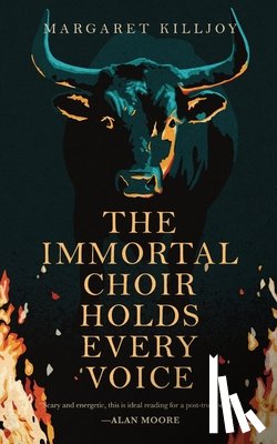 Killjoy, Margaret - The Immortal Choir Holds Every Voice