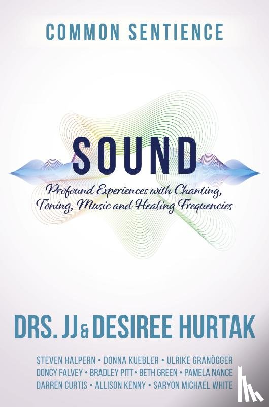 Hurtak, J. J., Hurtak, Desiree - Sound
