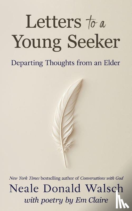 Walsch, Neale Donald - Letters to a Young Seeker
