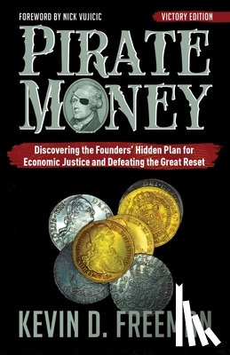 Freeman, Kevin D - Pirate Money