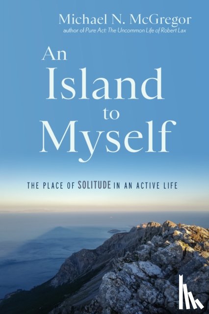 McGregor, Michael N. - An Island to Myself