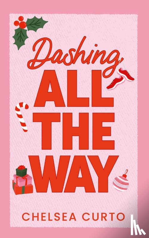 Curto, Chelsea - Dashing All The Way