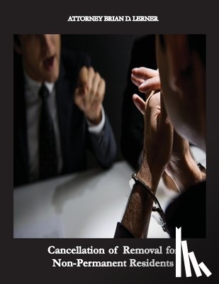 Lerner, Brian D - Cancellation of Removal for Non-Permanent Residents