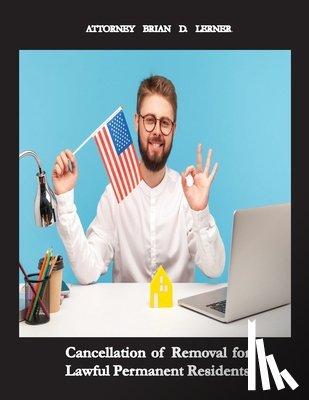 Lerner, Brian D - Cancellation of Removal for Lawful Permanent Residents