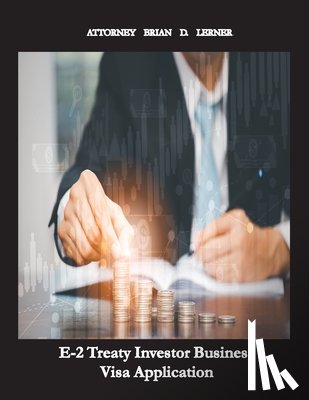 Lerner, Brian - E-2 Treaty Investor Business Visa Application