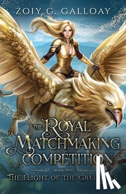 Galloay, Zoiy - The Royal Matchmaking Competition