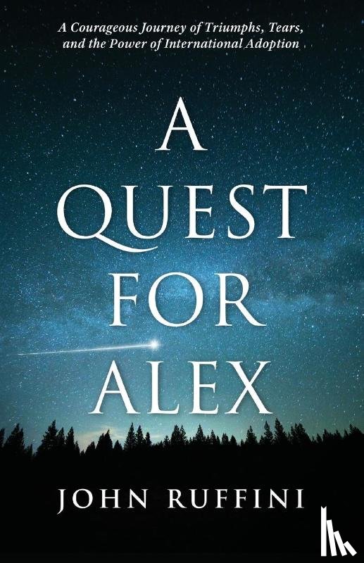 Ruffini, John - A Quest for Alex