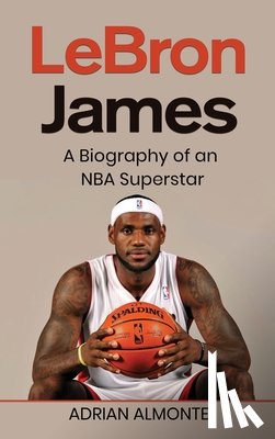Almonte, Adrian - LeBron James