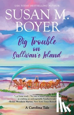 Boyer, Susan M. - Big Trouble on Sullivan's Island: A Carolina Tale