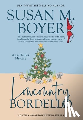 Boyer, Susan M. - Lowcountry Bordello: A Liz Talbot Mystery