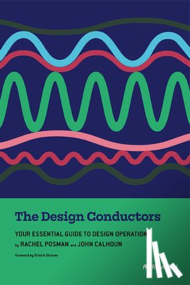 Posman, Rachel, Calhoun, John - Posman, R: Design Conductors